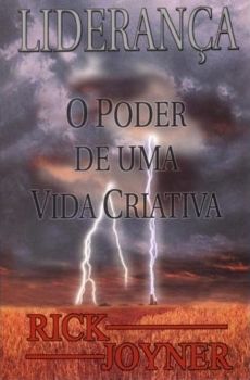 Liderança O Poder de Uma Vida Criativa